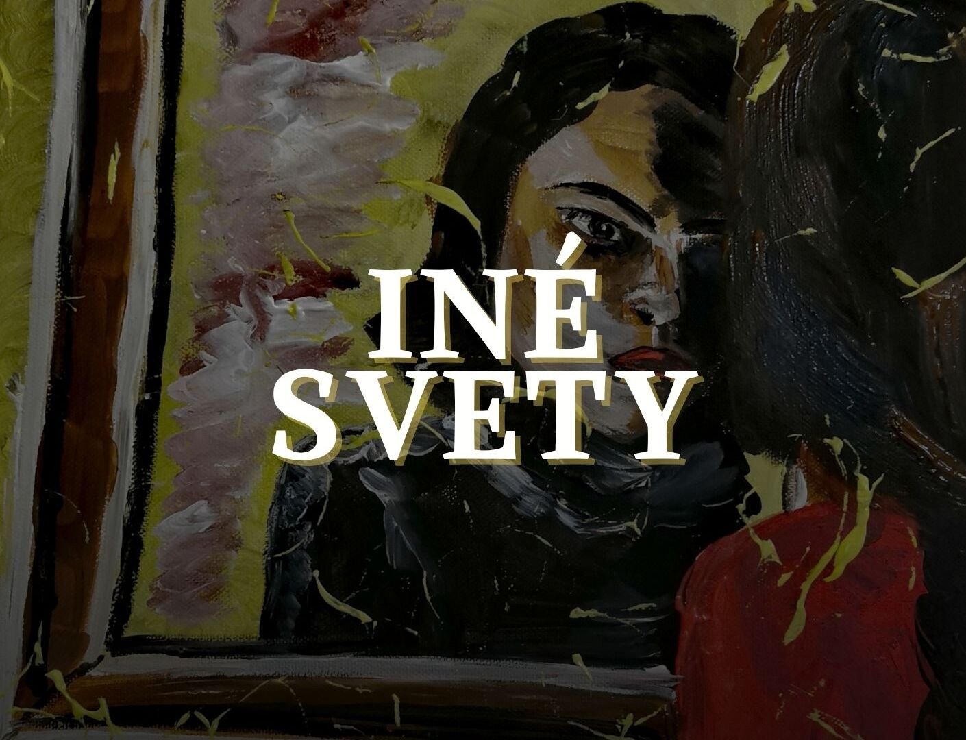 Príbeh Iných svetov, alebo keď sa sen zmení v knihu